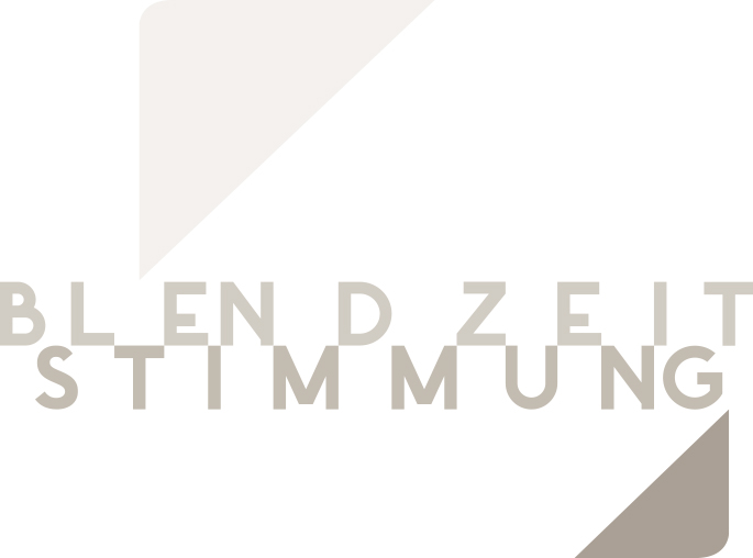 Blendzeitstimmung